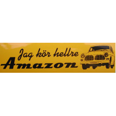 Sticker Jag kör hellre AMAZON Volvo